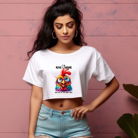 Women's I Do Rise And Shine Graphics Printed Crop Tops