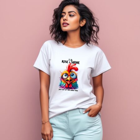 Women's I Do Rise And Shine Graphics Printed T-Shirt
