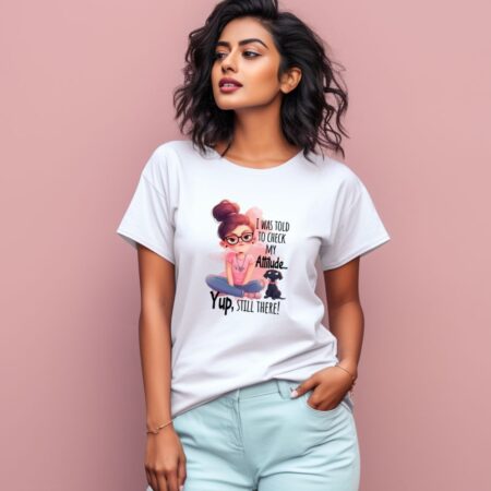 Women's I Was Told To Check My Attitude Graphics Printed T-Shirt