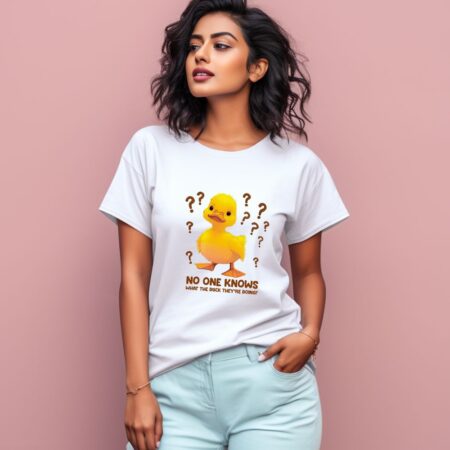 Women's No One Knows What The Duck They'er Doing Graphics Printed T-Shirt